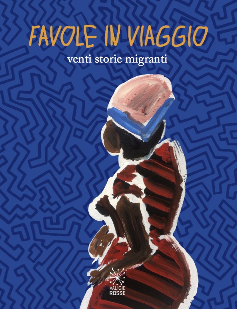 Copertina del libro "Favole in Viaggio" - Venti storie migranti