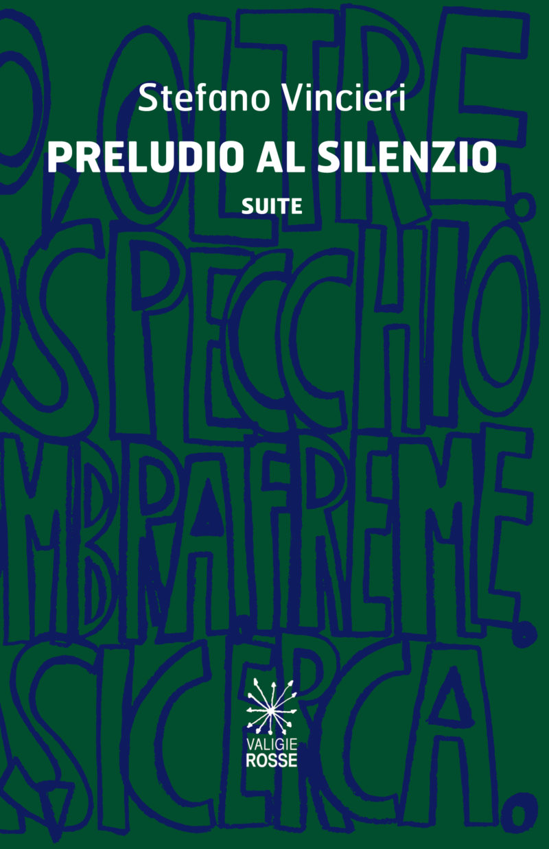 Copertina di Preludio al Silenzio di Stefano Vincieri - Valigie Rosse 2020